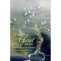 Grappling with Grief and The Pathway To Peace