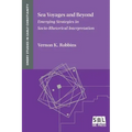 Sea Voyages and Beyond: Emerging Strategies in Socio-Rhetorical Interpretation