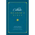 The Catholic Reader's Bible: The Gospels