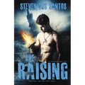 The Raising: The Torch Keeper Book Three