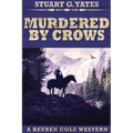Murdered By Crows