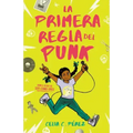 La Primera Regla del Punk / The First Rule of Punk