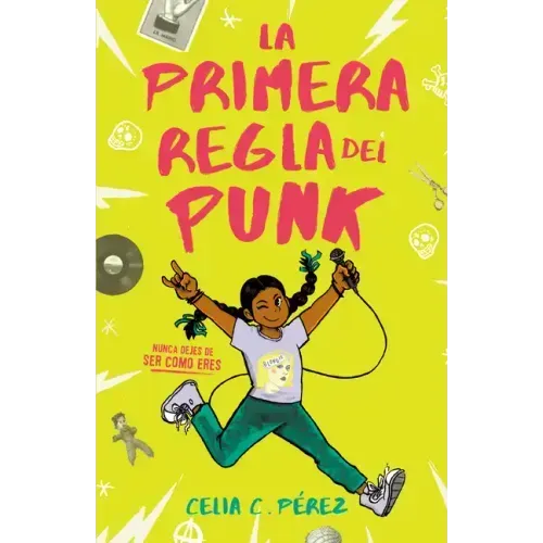 La Primera Regla del Punk / The First Rule of Punk