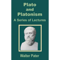 Plato and Platonism: A Series of Lectures