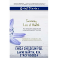 Grief Diaries: Surviving Loss of Health