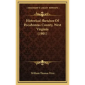 Historical Sketches of Pocahontas County, West Virginia (1901)