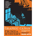 The Graphic Canon of Crime and Mystery, Vol. 1: From Sherlock Holmes to a Clockwork Orange to Jo Nesbø