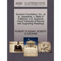 Synanon Foundation, Inc., et al., Appellants, V. State of California. U.S. Supreme Court Transcript of Record with Supporting Pleadings