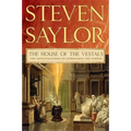 The House of the Vestals: The Investigations of Gordianus the Finder