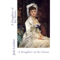 A Daughter of the Snows