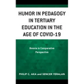 Humor in Pedagogy in Tertiary Education in the Age of COVID-19: Bosnia in Comparative Perspective