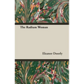 The Radium Woman;A Youth Edition of the Life of Madame Curie