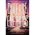 Diverse Energies