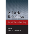 A Little Rebellion?