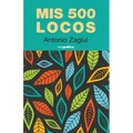 Mis 500 locos
