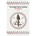 The Avogel Tribe of Louisiana: Volume 1