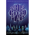 Into the Crooked Place