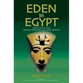Eden in Egypt: Adam and Eve were Akhenaton and Nefertiti