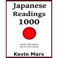 Japanese Readings 1000: Master 1000 Words with 20 Short Stories