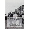 Historical Pictures of East Texas