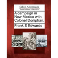 A Campaign in New Mexico with Colonel Doniphan.