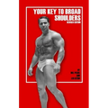 Your Key to Broad Shoulders