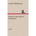 Preface to the Works of Shakespeare (1734)