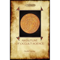 An Outline of Occult Science (Aziloth Books)