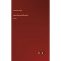 Viage fuera de España: Tomo 2