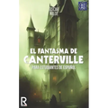 El Fantasma de Canterville para estudiantes de español. Libro de lectura: The Canterville Ghost for Spanish learners. Reading Book Level A2. Beginners