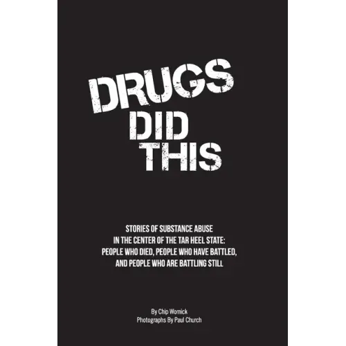 Drugs Did This