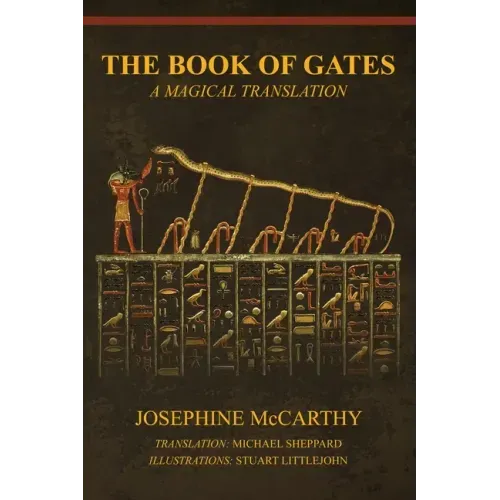 The Book of Gates: A Magical Translation