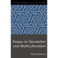 Essays on Secularism and Multiculturalism
