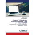 Usage of E-Resources available under DeLCON and UGC-INFONET