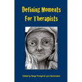 Defining Moments for Therapists