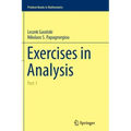 Exercises in Analysis: Part 1