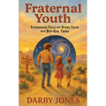 Fraternal Youth: Fatherhood Fails and Other Tales with Boy-Girl Twins