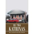 My Two Katrinas