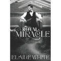 A Royal Miracle