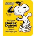 Do Your Happy Dance!: Celebrate Wonderful You