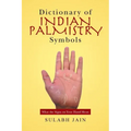 Dictionary of Indian Palmistry Symbols: What the Signs on Your Hand Mean
