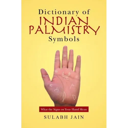 Dictionary of Indian Palmistry Symbols: What the Signs on Your Hand Mean