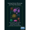 Scanning Electron Microscopy and X-Ray Microanalysis: Third Edition