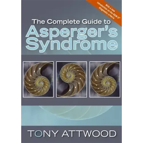 The Complete Guide to Asperger's Syndrome