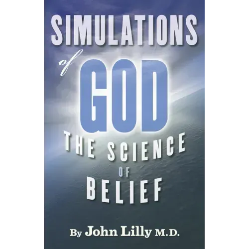 Simulations of God: The Science of Belief