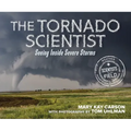 The Tornado Scientist: Seeing Inside Severe Storms