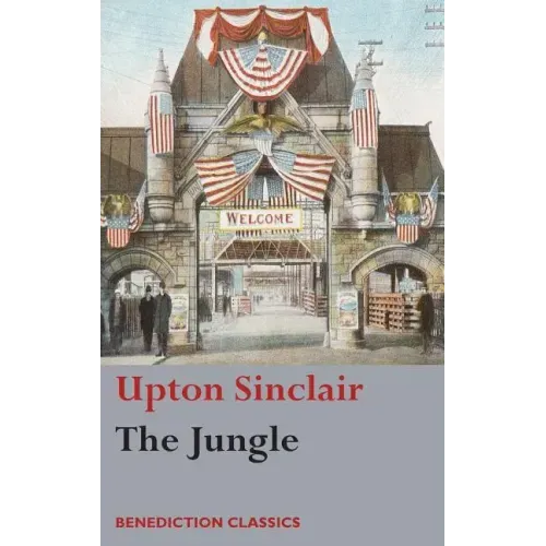 The Jungle: (Unabridged)