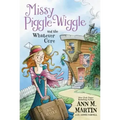 Missy Piggle-Wiggle and the Whatever Cure