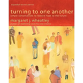 Turning to One Another: Simple Conversations to Restore Hope to the Future