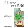 111 Ejercicios con el Tarot